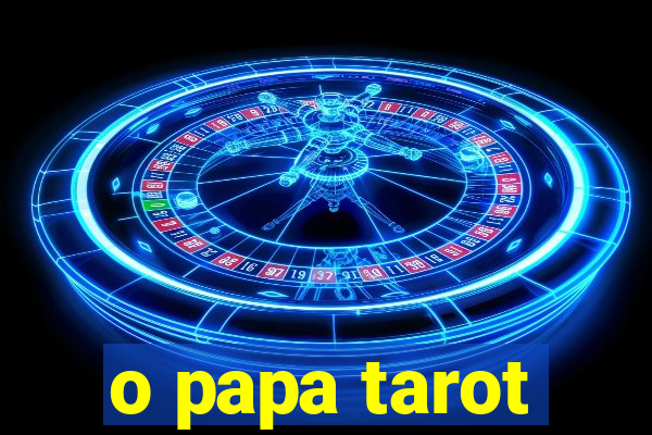 o papa tarot